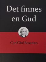Rosenius 1/7 - Det finnes en Gud