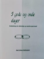 I gode og onde dager