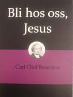 Rosenius 7/7 - De helliges samfunn