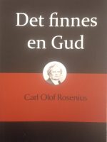 Rosenius 1/7 - Det finnes en Gud