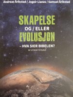 Skapelse og/eller evolusjon - hva sier Bibelen?