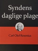 Rosenius 2/7 - Syndens daglige plage