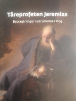 Tåreprofeten Jeremias (på dansk)